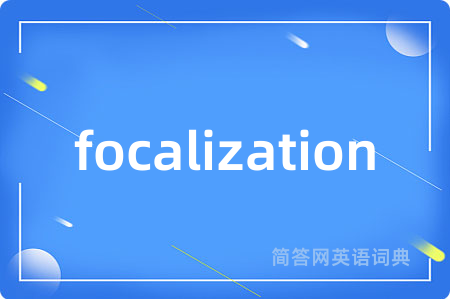 focalization