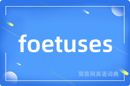 foetuses