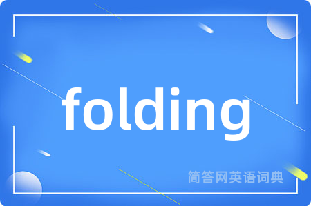 folding