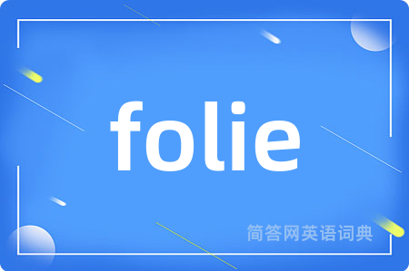 folie