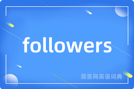followers
