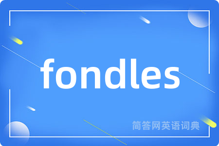 fondles