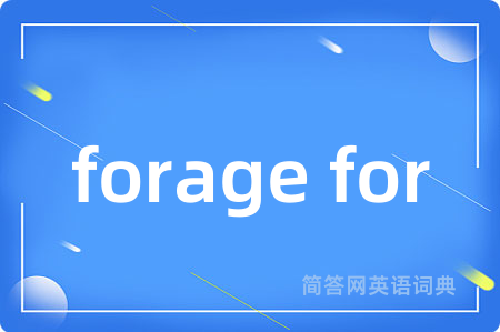 forage for