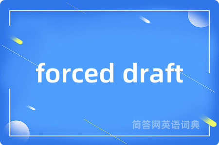 forced draft