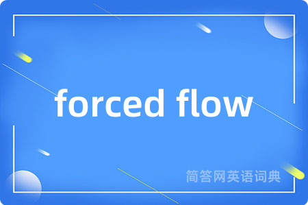 forced flow