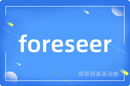 foreseer