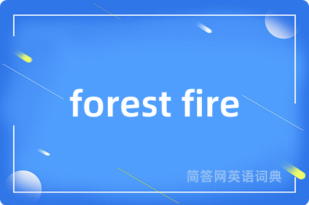forest fire