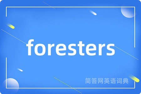foresters