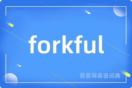 forkful