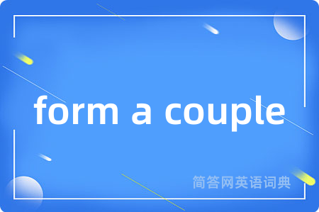 form a couple