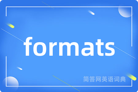 formats