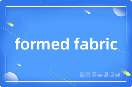 formed fabric