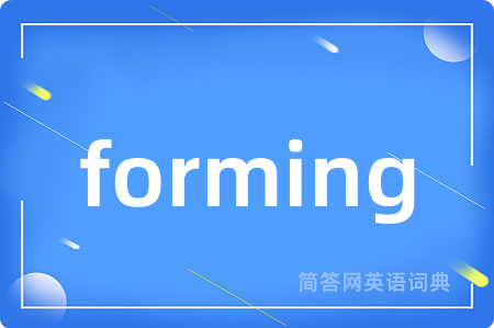 forming