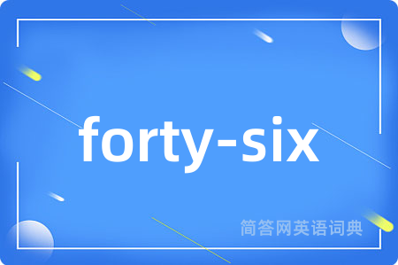 forty-six