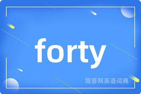 forty