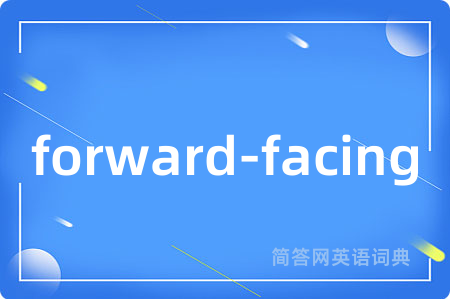 forward-facing