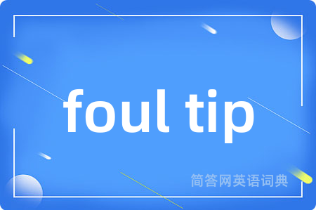 foul tip