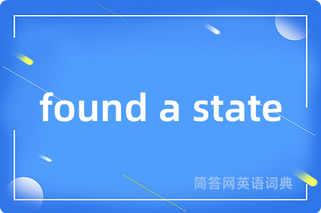 found a state