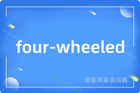 four-wheeled
