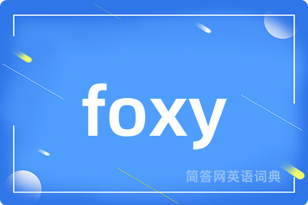 foxy