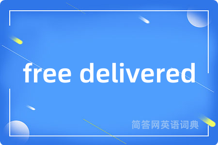 free delivered