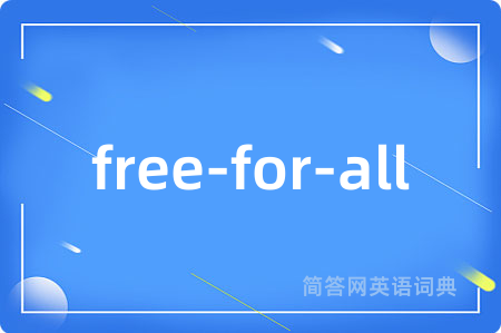 free-for-all