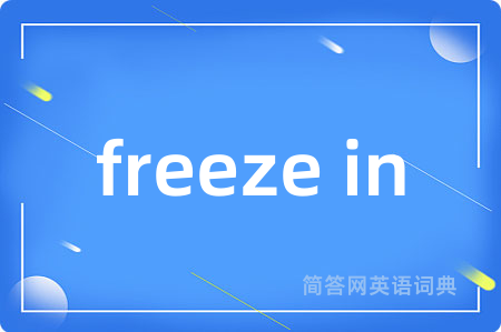 freeze in