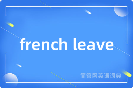 french leave