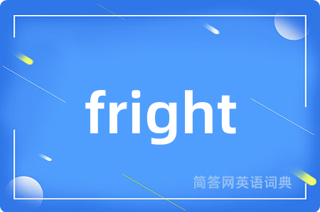 fright