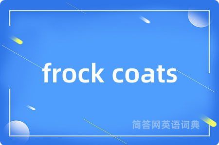 frock coats