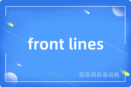 front lines