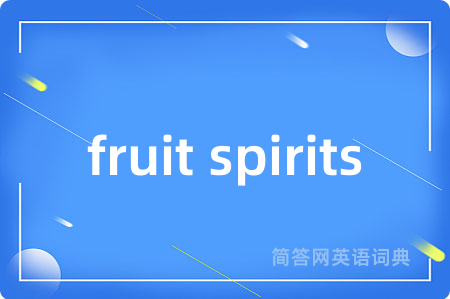 fruit spirits