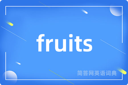 fruits