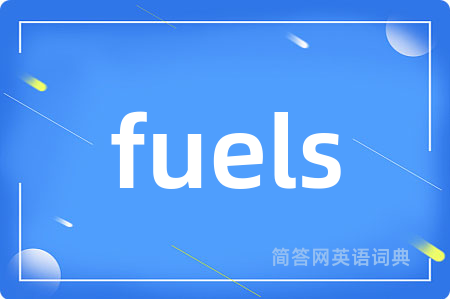 fuels