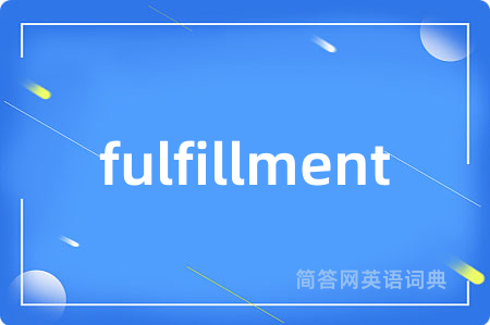 fulfillment