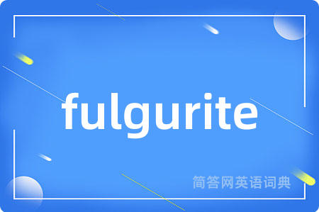 fulgurite