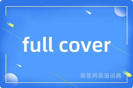 full cover