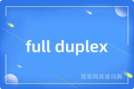full duplex
