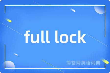 full lock
