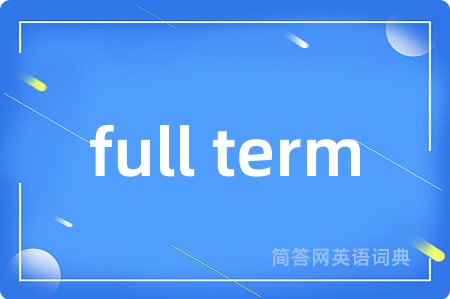 full term