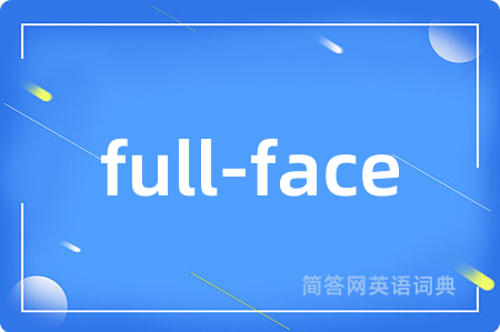 full-face