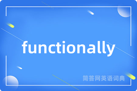 functionally