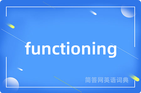 functioning