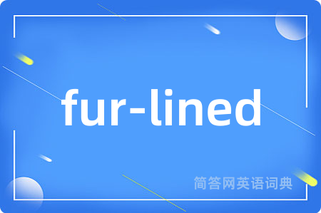 fur-lined