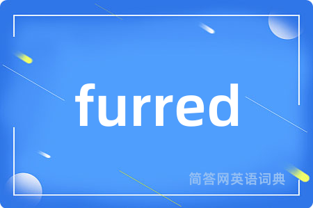 furred