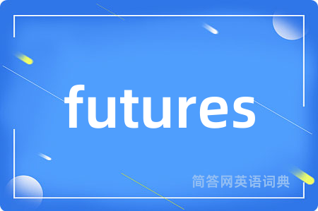 futures