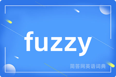 fuzzy