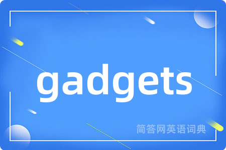gadgets