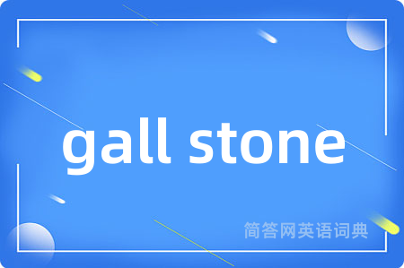 gall stone