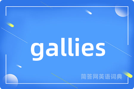 gallies